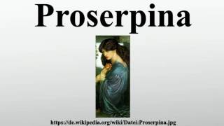 Proserpina [upl. by Syramad]