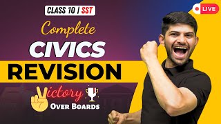 Live Marathon Complete Civics  Complete Revision Class 10 SST  Digraj Sir [upl. by Selby372]