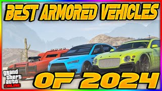 Indestructible Dominance Top 10 Armored Vehicles in GTA 5 Online 2024 [upl. by Isherwood]