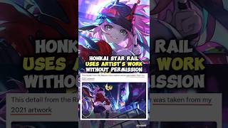 Honkai Star Rail Uses Artists Work Without Permission [upl. by Aloke387]