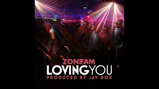 Zone Fam Featuring Wezi  Loving You Audio [upl. by Hett]