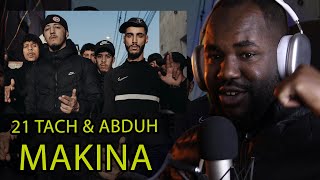 21 TACH Ft Abduh  Makina ALGERIAN REACTION 🔥 🇲🇦❤️🇩🇿 [upl. by Girardo334]