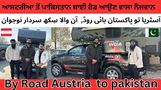 Austria To India Via Pakistan By Road  Harjeets Adventure  Road Trip Austria To India [upl. by Milt]