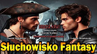 ✨️🏰Wojownicy z Zamku Mgieł🍺✨️ odc 6  Bracia Krwi🍻 I Audiobook I Słuchowisko I Przygoda☠️ [upl. by Eudora]