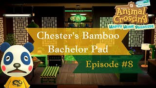 Chesters Bamboo Bachelor Pad  Happy Home Paradise Ep 8  Animal Crossing New Horizons [upl. by Smoot]