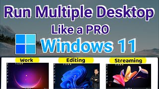 How to Run Multiple Desktop on Windows 11 Like a PRO [upl. by Eugatnom841]