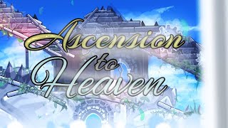 Ascension to Heaven All Finished Parts Showcase  Geometry Dash [upl. by Filipe]