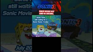 SONIC MOVIE 3 TRAILER RELEASE LEAKS IN A NUTSHELL SonicMovie3 SpongeBob Memes Sonic [upl. by Rani697]