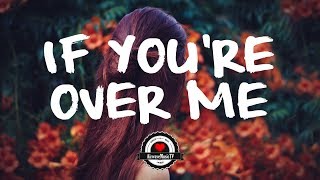 Years amp Years  If Youre Over Me Lyrics  NOTD Remix [upl. by Atorod]