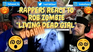 Rappers React To Rob Zombie quotLiving Dead Girlquot [upl. by Neema]