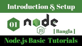 Nodejs Basic Bangla tutorial 15  Introduction and Nodejs Project Setup [upl. by Aitnwahs89]