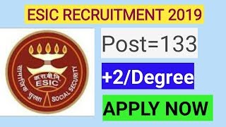 Employee’s State Insurance Corporation ESIC Recruitment 2019 Apply Now [upl. by Nauqyaj]