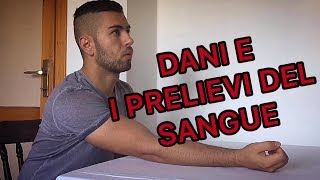 DANI E I PRELIEVI DEL SANGUE [upl. by Elrem]