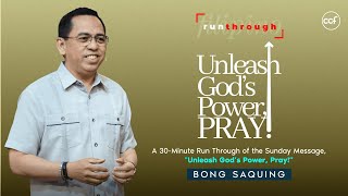 Unleash Gods Power Pray  Bong Saquing  Run Through [upl. by Eveiveneg]