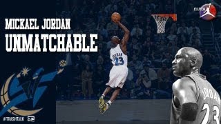 MICHAEL JORDAN UNMATCHABLE [upl. by Danella]