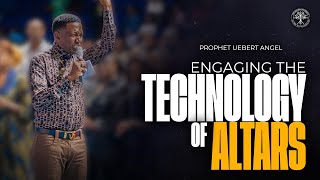 Engaging The Technology Of Altars  Prophet Uebert Angel [upl. by Vullo]