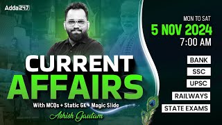 5 NOVEMBER CURRENT AFFAIRS 2024  ALL EXAMS IMP CURRENT AFFAIRS  ASHISH GAUTAM SIR [upl. by Lleuqar215]