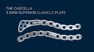 CASCELLA 35mm Superior Clavicle System [upl. by Farver]