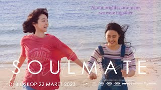 SOULMATE Official Trailer Indonesia [upl. by Mareah]