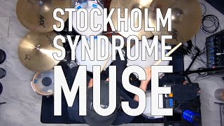 STOCKHOLM SYNDROME  MUSE  DRUM COVER [upl. by Leverett155]