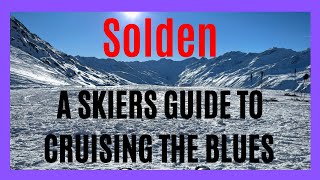 Ski Solden in Austria A guide to the best and beginner friendly slopes [upl. by Shadow317]