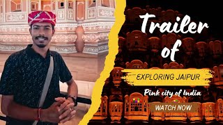 Trailer of Exploring Jaipur series  exploringwithhrishi jaipur pinkcity [upl. by Unders]