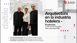 LO QUE SIGUE en Arquitectura e Interiorismo 2022 Episodio 1 Industria Hotelera [upl. by Danzig]