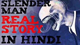 Slender man real story in hindi  Horror video  Horryone [upl. by Galligan841]