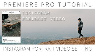 Premiere Pro Tutorial  IG Portrait Video Setting  B Indonesia [upl. by Melva]