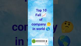 Top 10 fall 📈of company 🤔in world 🌍  Stunning new yo [upl. by Etnahc]