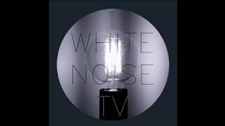 WHITE NOISE TV  unheard radio waves Album Version [upl. by Shore]