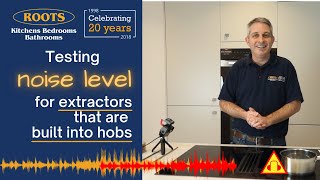 We test extractor noise level for hobs with built in extractors [upl. by Etteiluj111]