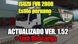 ETS 2 152 ISUZU FORWARD 2000 FTR FVZ FVR  Estilo Peruano [upl. by Acnoib]