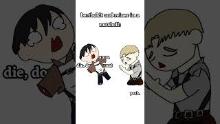 bertholdt and reiner in a nutshell aot attackontitan aotmemes meme terriblethings digitalart [upl. by Corydon]