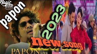 papon songspapon new song originl audio songs💯🇮🇳New song 2023sun Zara l cirkus [upl. by Floyd]