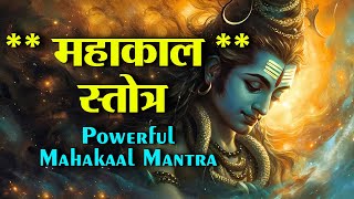 Mahakal Stotra  Powerful Mahakaal Mantra  Invoke Lord Shiva’s Divine Strength 🙏 [upl. by East]