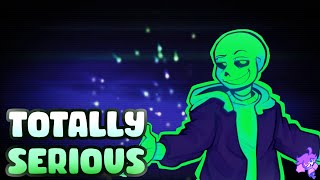 Undertale Green Sans  quotTotally Seriousquot [upl. by Vookles]