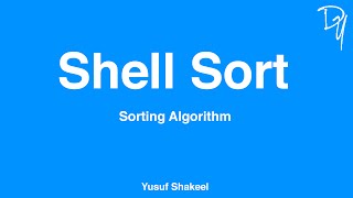 Sorting Algorithm  Shell Sort  step by step guide [upl. by Gariepy900]