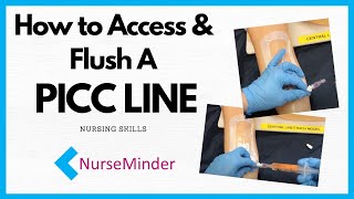 How To Flush a PICC line peripherally inserted central catheter [upl. by Arihaz447]