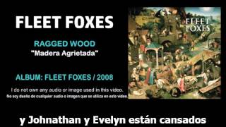 Fleet Foxes  quotRagged Woodquot Subtítulos Español [upl. by Aimas]