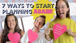 7 WAYS TO START PLANNING AGAIN  OMG Planners with Laurel Denise [upl. by Mildrid865]