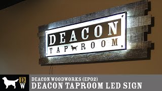 DWW Taproom Sign ep02 [upl. by Notnirt718]