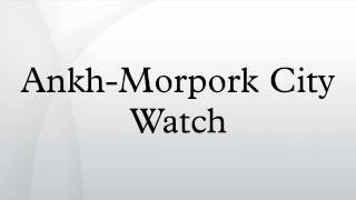 AnkhMorpork City Watch [upl. by Baruch989]