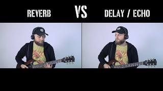 Reverb VS Delay or Echo  What Is The Difference Explanation Comparison and Demonstration [upl. by Costin519]