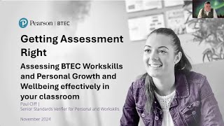 Getting Assessment Right Assessing BTEC Workskills and PGW [upl. by Eedyak]