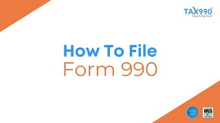 How To File Form 990 With Tax990com [upl. by Yahsed685]