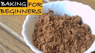 Cocoa Powder  Basic Baking Ingredients [upl. by Cartan951]