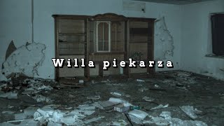 URBEX 052  Willa piekarza [upl. by Anesusa]