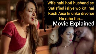 4 different stories of women exploring Love Sx amp Relations Movie Explained in Hindi [upl. by Mccandless591]