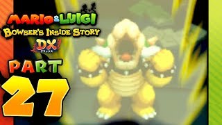 Mario amp Luigi Bowser’s Inside Story 3DS  Part 27 HES GOING SUPER SAIYAN [upl. by Enamart]